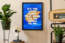 The Little Big Things Prints