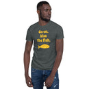 Kiss The Fish - Short-Sleeve Unisex T-Shirt