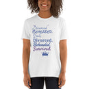 Divorced Beheaded Died - Short-Sleeve Unisex T-Shirt