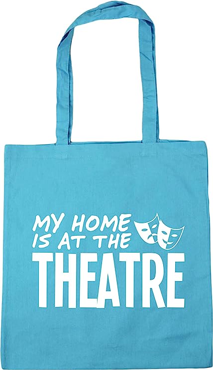 My Home is at the Theatre - Tote Bag
