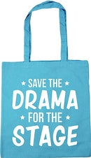 Save The Drama For The Stage - Tote Bag