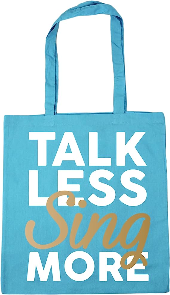 Talk Less Sing More - Tote Bag