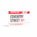 Coventry Street - Theatreland Magnet