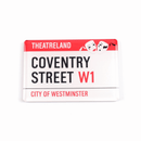 Coventry Street - Theatreland Magnet
