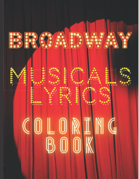 Broadway Musicals - Colouring Book