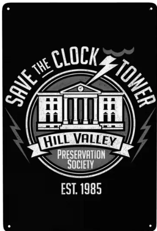 Save The Clock Tower - Metal Sign