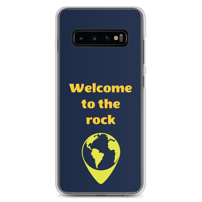 Welcome To The Rock - Samsung Phone Case
