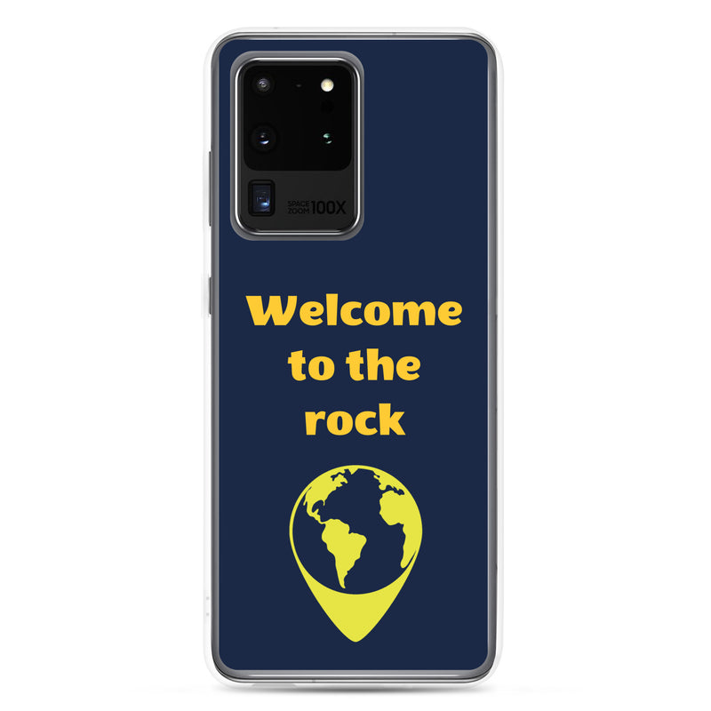 Welcome To The Rock - Samsung Phone Case