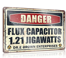 Danger: Flux Capacitor - Metal Sign