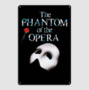 Phantom Of The Opera - Metal Sign