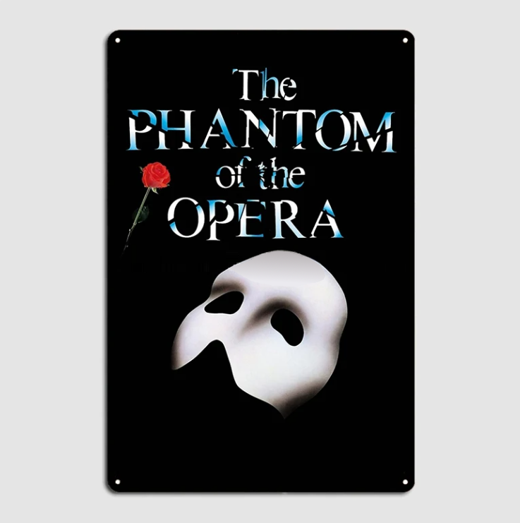 Phantom Of The Opera - Metal Sign