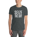 Seize The Day - Short-Sleeve Unisex T-Shirt
