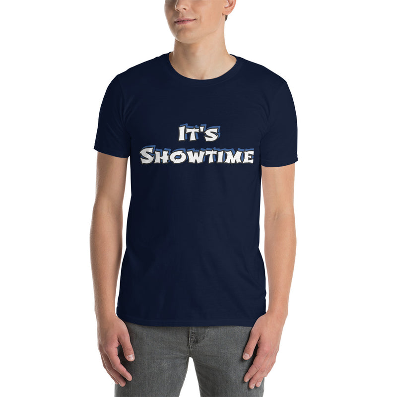 It's Showtime - Short-Sleeve Unisex T-Shirt