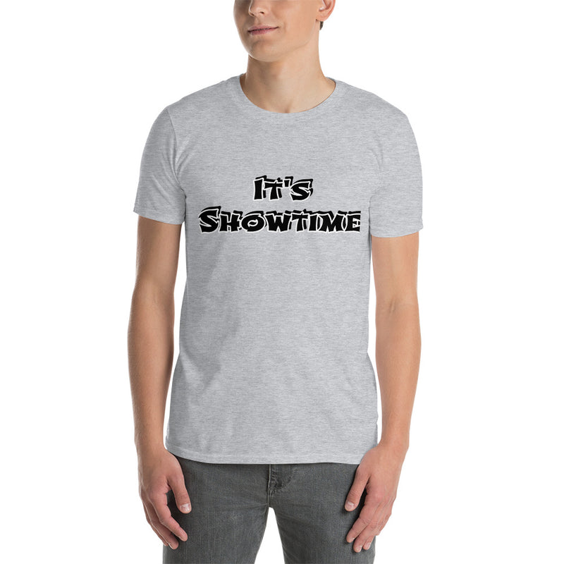 It's Showtime - Short-Sleeve Unisex T-Shirt