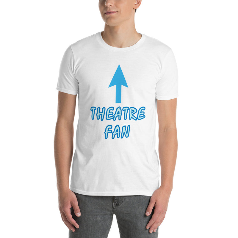 Theatre Fan - Short-Sleeve Unisex T-Shirt