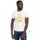 Kiss The Fish - Short-Sleeve Unisex T-Shirt