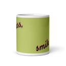 Talk Less, Smile More - Ceramic Mug