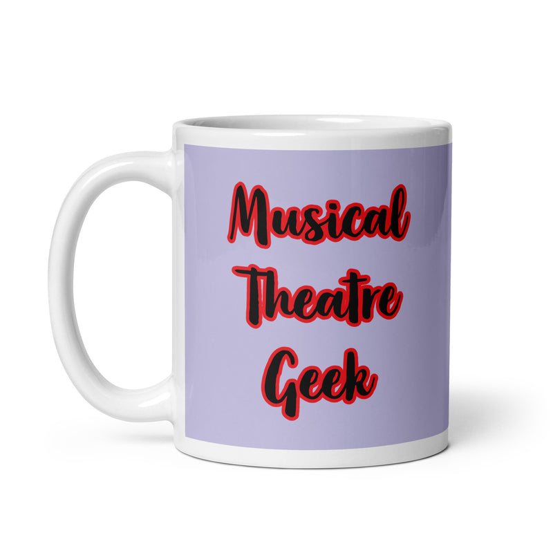 Musical Theatre Geek - Ceramic Mug