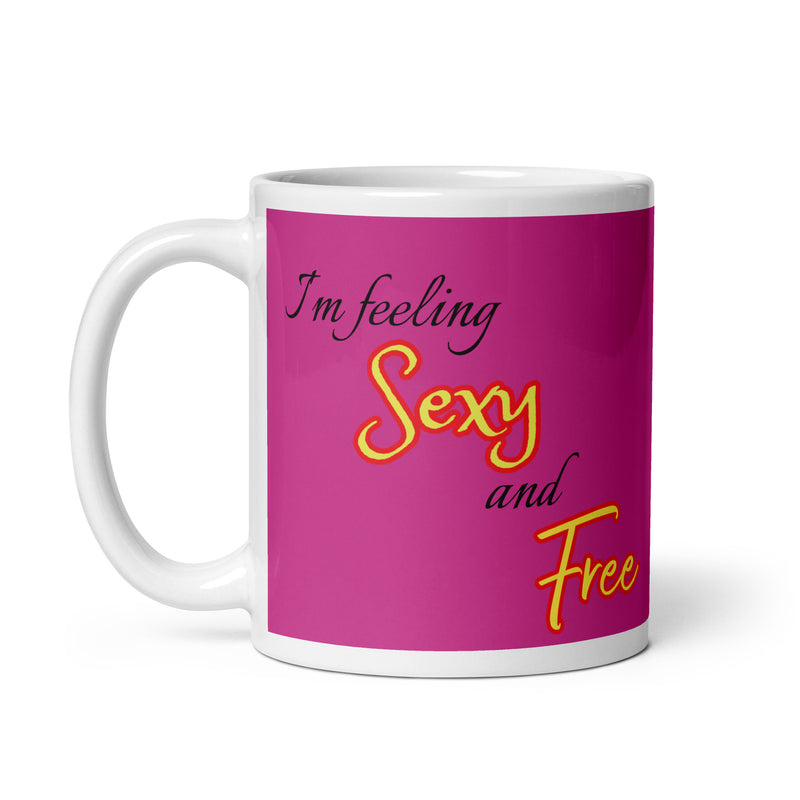 Sexy and Free - Ceramic Mug