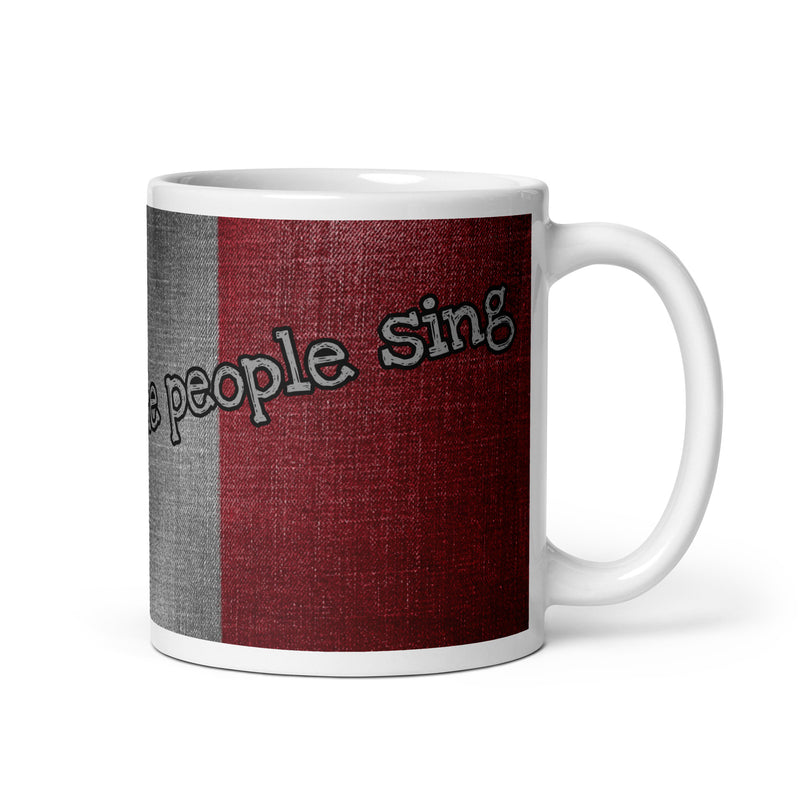 Do You Hear The People Sing - Ceramic Mug