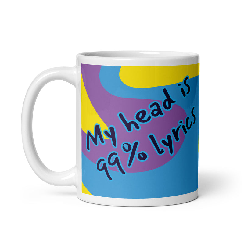 My Head Is 99% Lyrics - Ceramic Mug