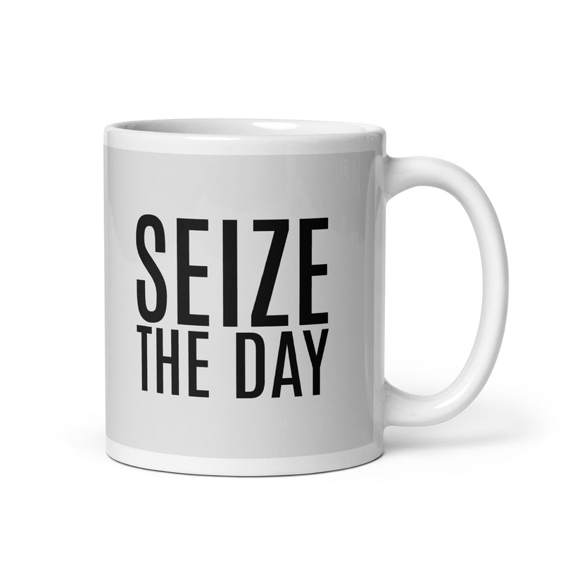 Seize The Day -Ceramic Mug