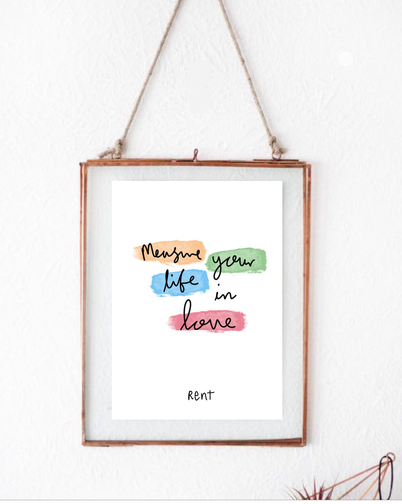 Measure Your Life In Love - Quote Poster