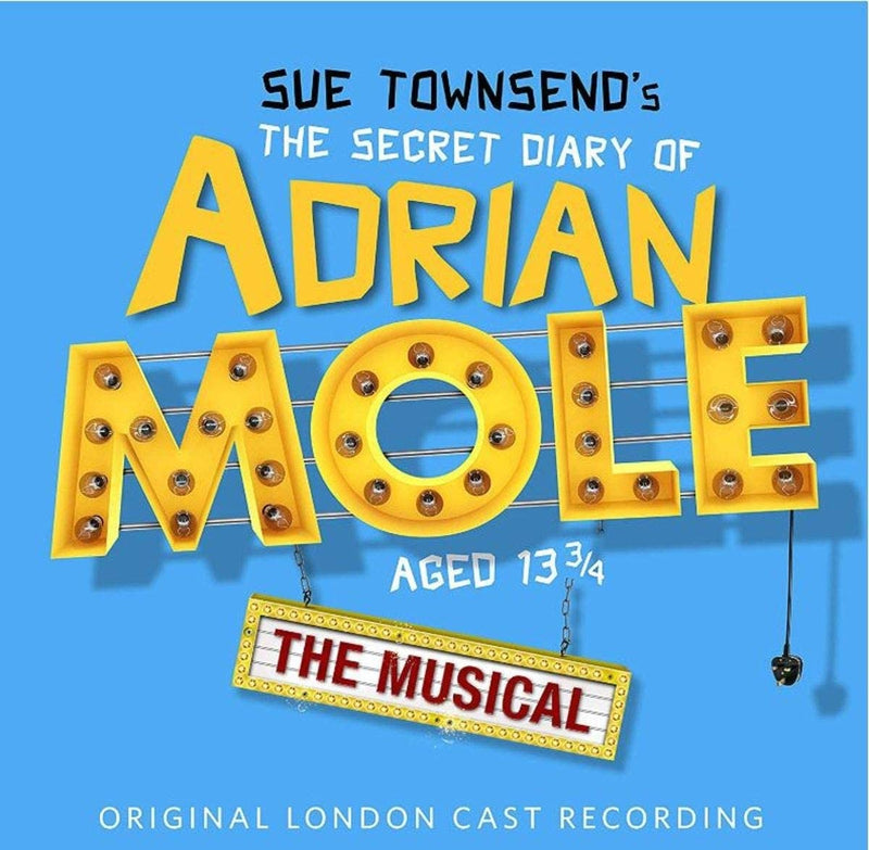 The Secret Diary Of Adrian Mole Aged 13 3/4 - The Musical (Original London Cast Recording)