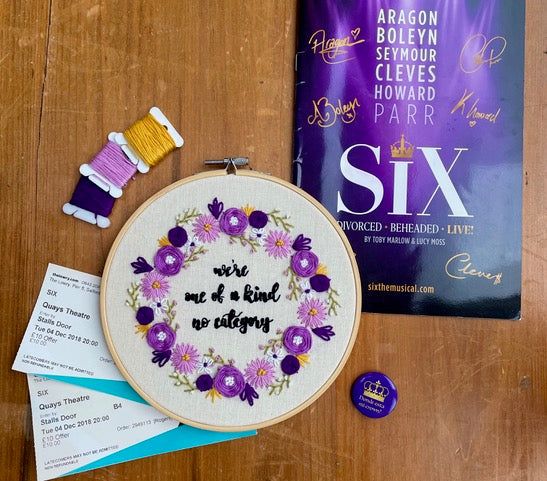 Six the Musical Inspired Embroidery Kit - "We're One Of A Kind, No Category" by Amelia Stitches