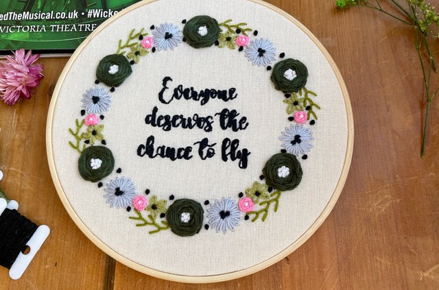 Wicked Inspired Embroidery Kit - "Everyone Deserves The Chance To Fly" by Amelia Stitches