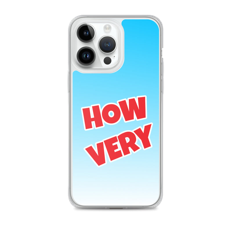 How Very - iPhone® Case