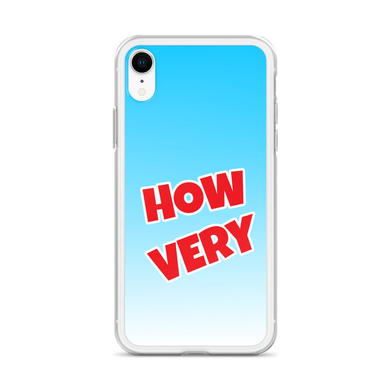 How Very - iPhone® Case