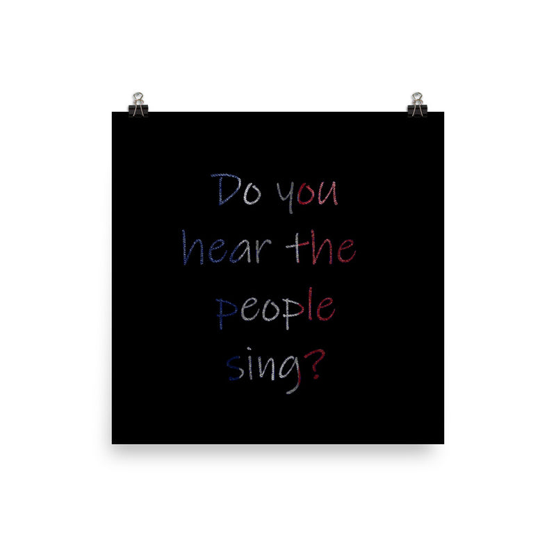 Do You Hear The People Sing? - Lyric Poster