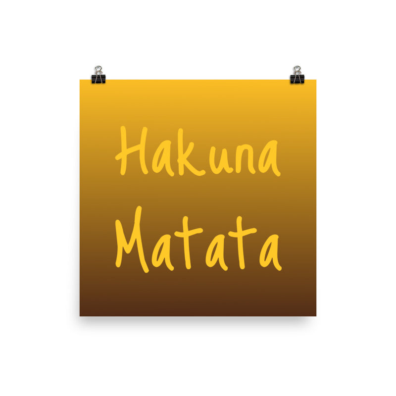 Hakuna Matata - Quote Poster