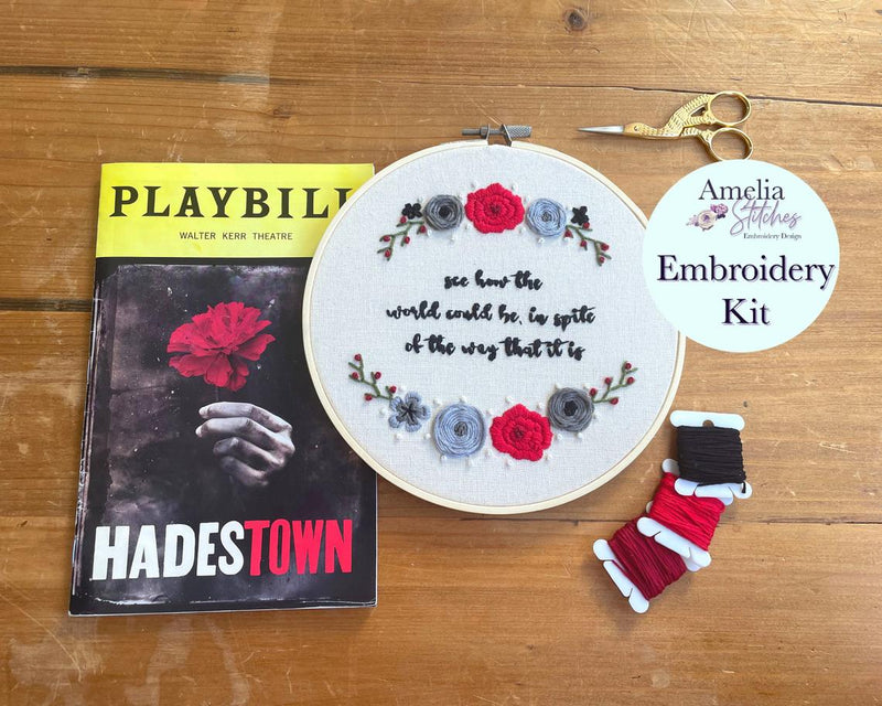 Hadestown the Musical Inspired Embroidery Kit - "See How the World Could Be, In Spite of the Way that It Is" by Amelia Stitches