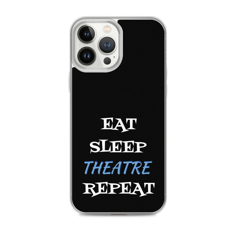 Eat Sleep Theatre Repeat - iPhone Case