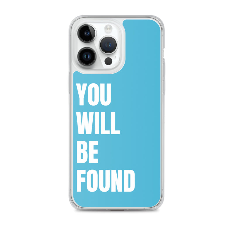 You Will Be Found - iPhone Case
