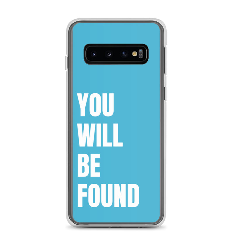 You Will Be Found - Samsung Phone Case