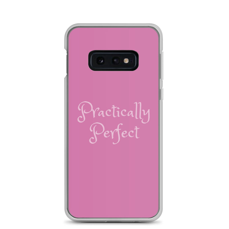 Practically Perfect - Samsung Phone Case