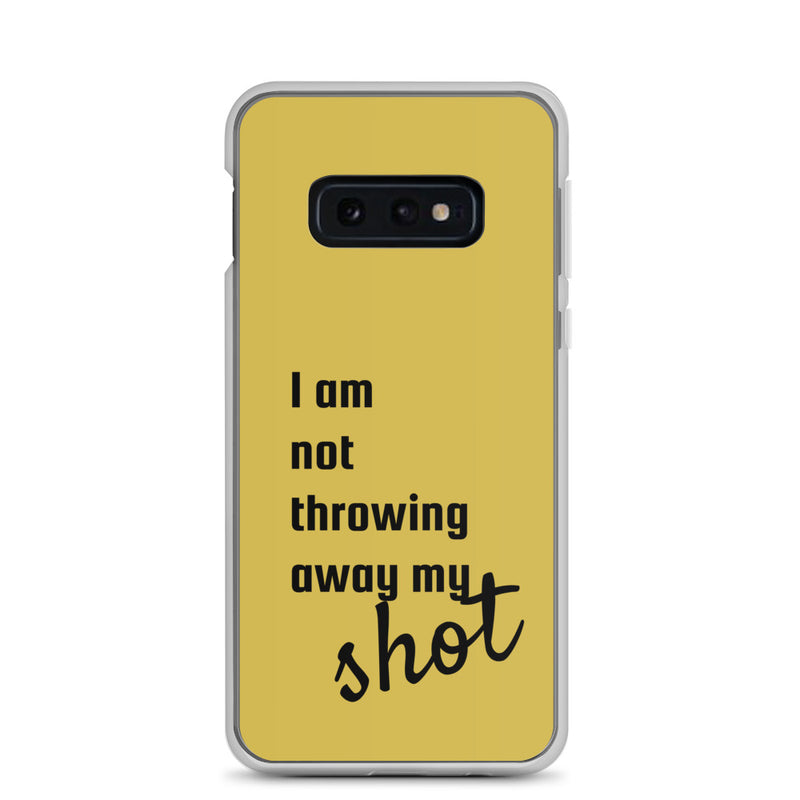 Not Throwing Away My Shot - Samsung Phone Case