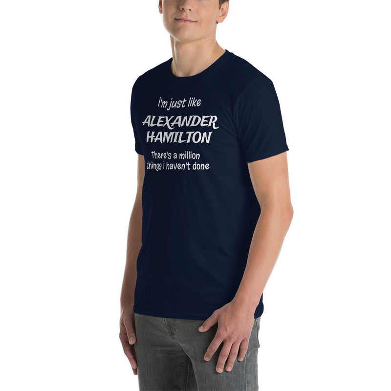 Million Things I Haven't Done - Short-Sleeve Unisex T-Shirt