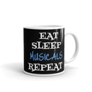 Eat Sleep Musicals Repeat - Ceramic Mug